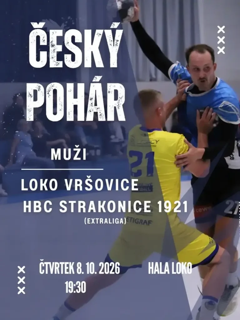 Plakát: Český pohár, muži – Loko Vršovice vs. HBC Strakonice 1921 (extraliga), čtvrtek 8. 10. 2026 v 19:30, hala Loko